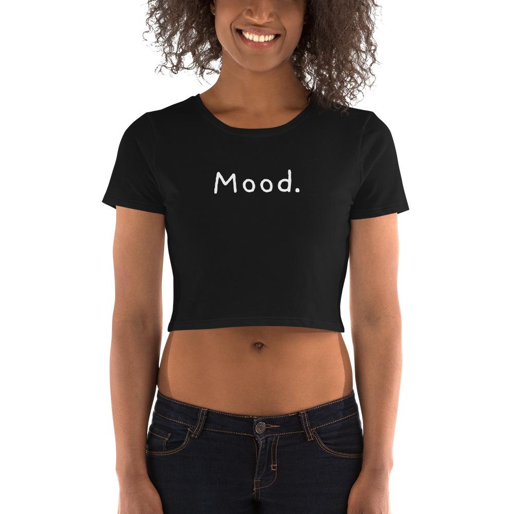 Mood. - Women's Crop Top - Black - The Sai Life