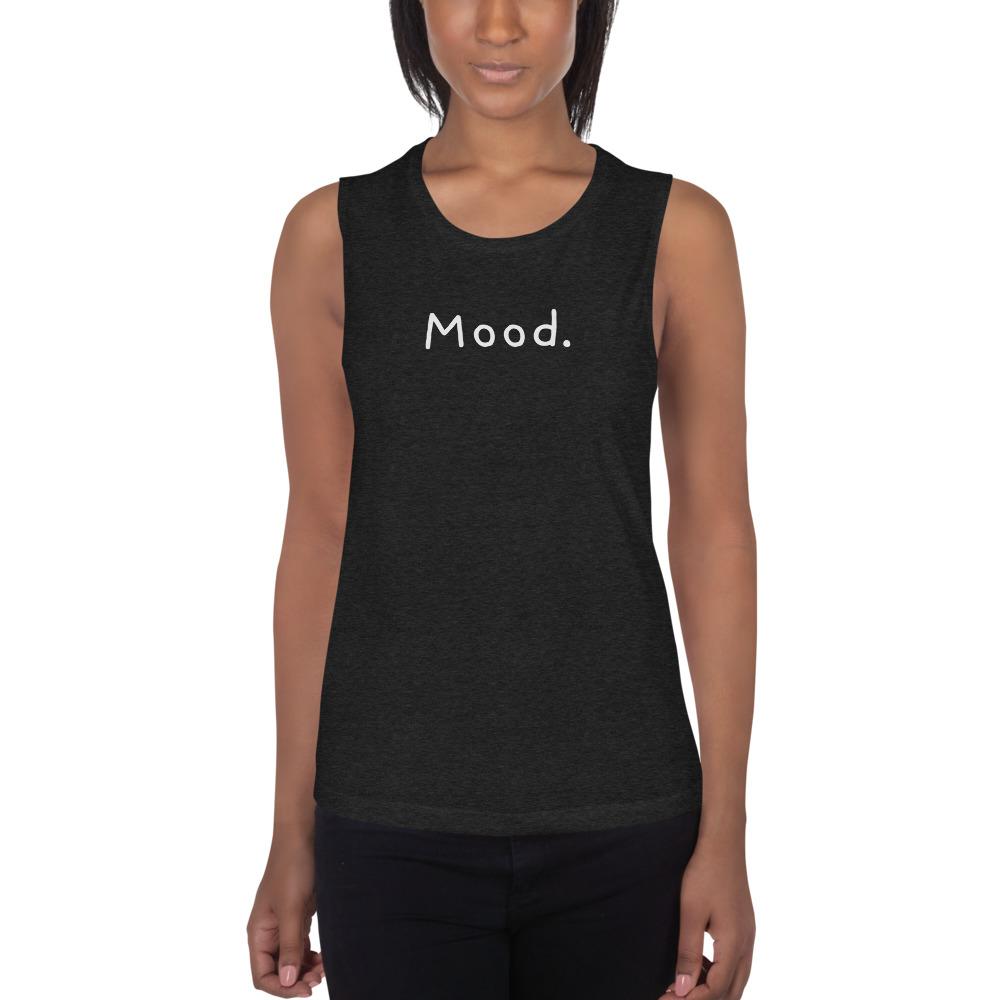Mood. - Women's Muscle Tank - Black Heather - The Sai Life