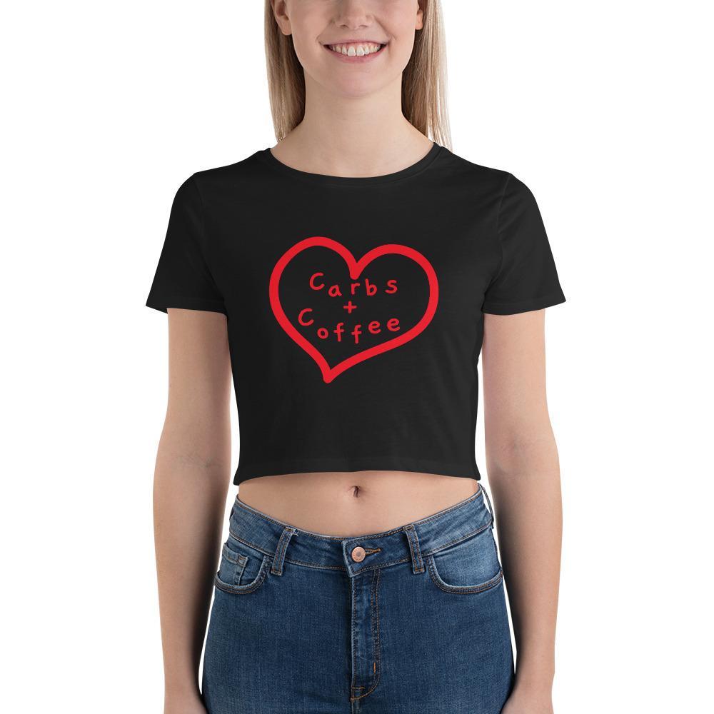 Carbs + Coffee - Women's Crop Top - - The Sai Life