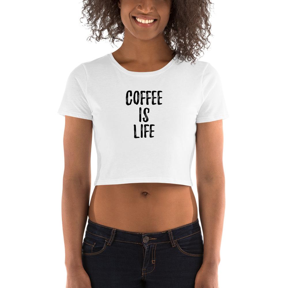 Coffee is Life - Women's Crop Top - - The Sai Life