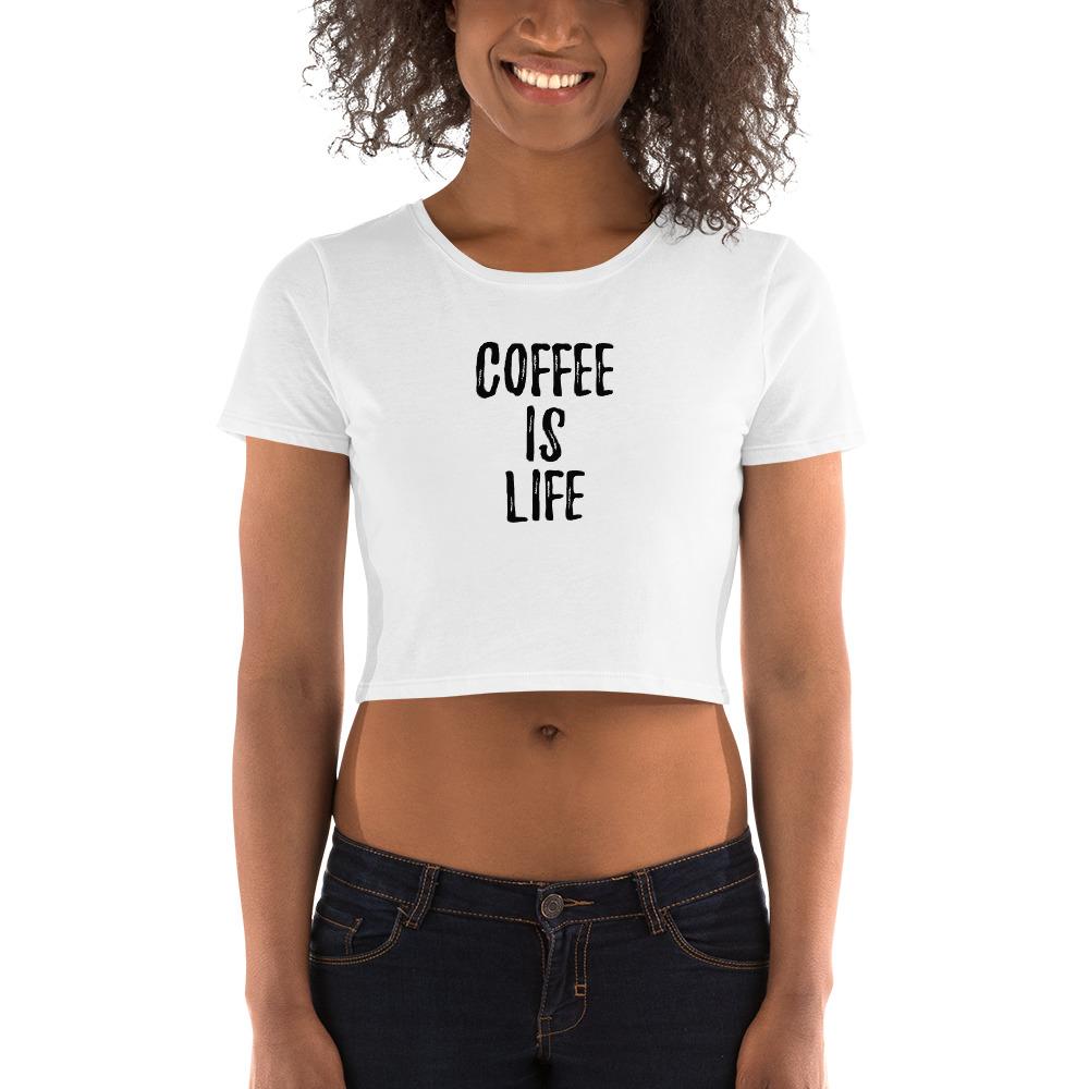 Coffee is Life - Women's Crop Top - White - The Sai Life