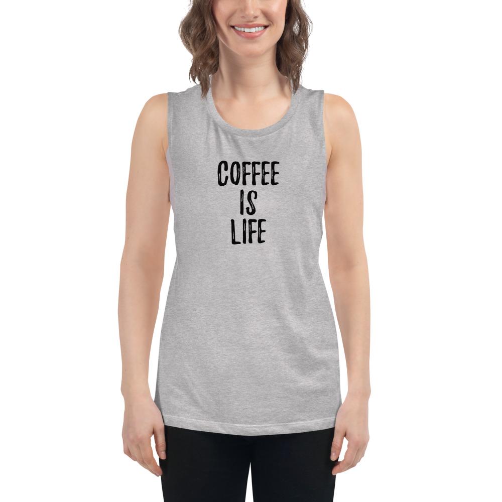 Coffee is Life - Women's Muscle Tank - Athletic Heather - The Sai Life