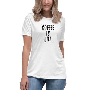 Coffee is Life - Women's Relaxed T-Shirt - White - The Sai Life
