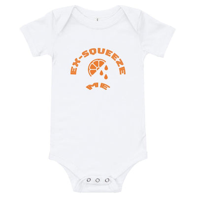 Ex-Squeeze Me - Baby Bodysuit - - The Sai Life