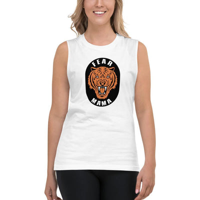 Fear Mama - Unisex Muscle Tank - - The Sai Life
