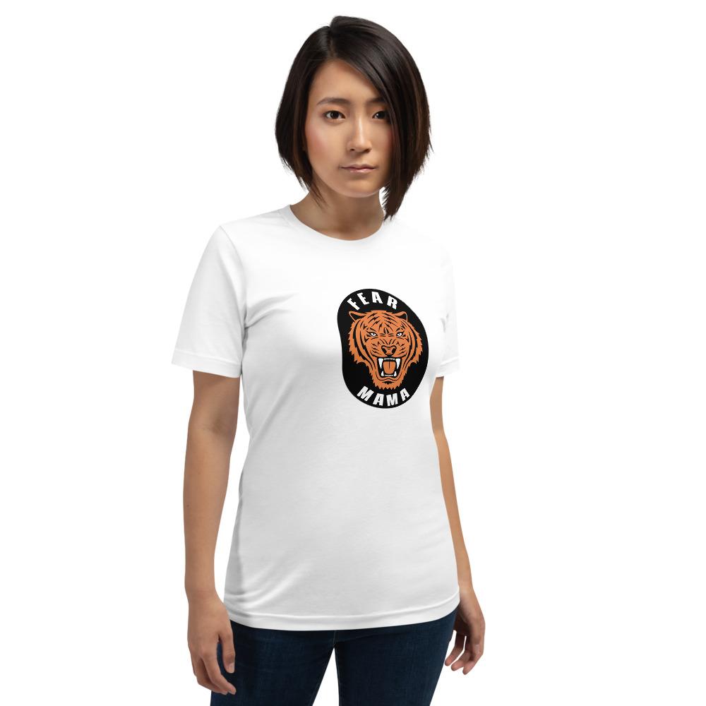 Fear Mama - Unisex T-Shirt - - The Sai Life