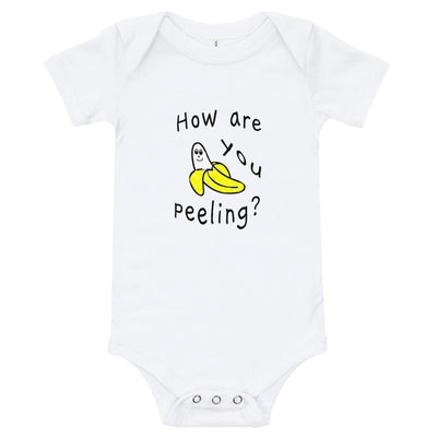 How Are You Peeling - Baby Bodysuit - - The Sai Life