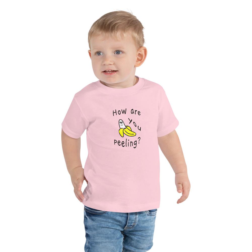 How Are You Peeling - Toddler T-Shirt - Pink - The Sai Life