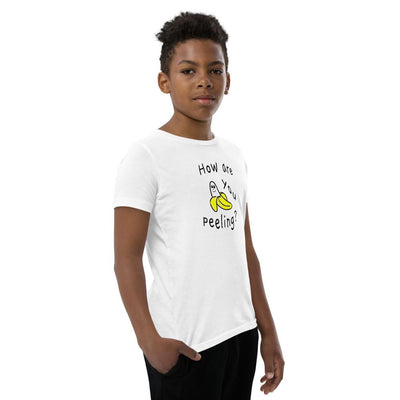 How Are You Peeling - Youth T-Shirt - - The Sai Life