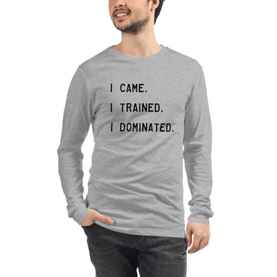 I Dominated - Unisex Long Sleeve Shirt - - The Sai Life