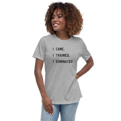 I Dominated - Women's Relaxed T-Shirt - Athletic Heather - The Sai Life