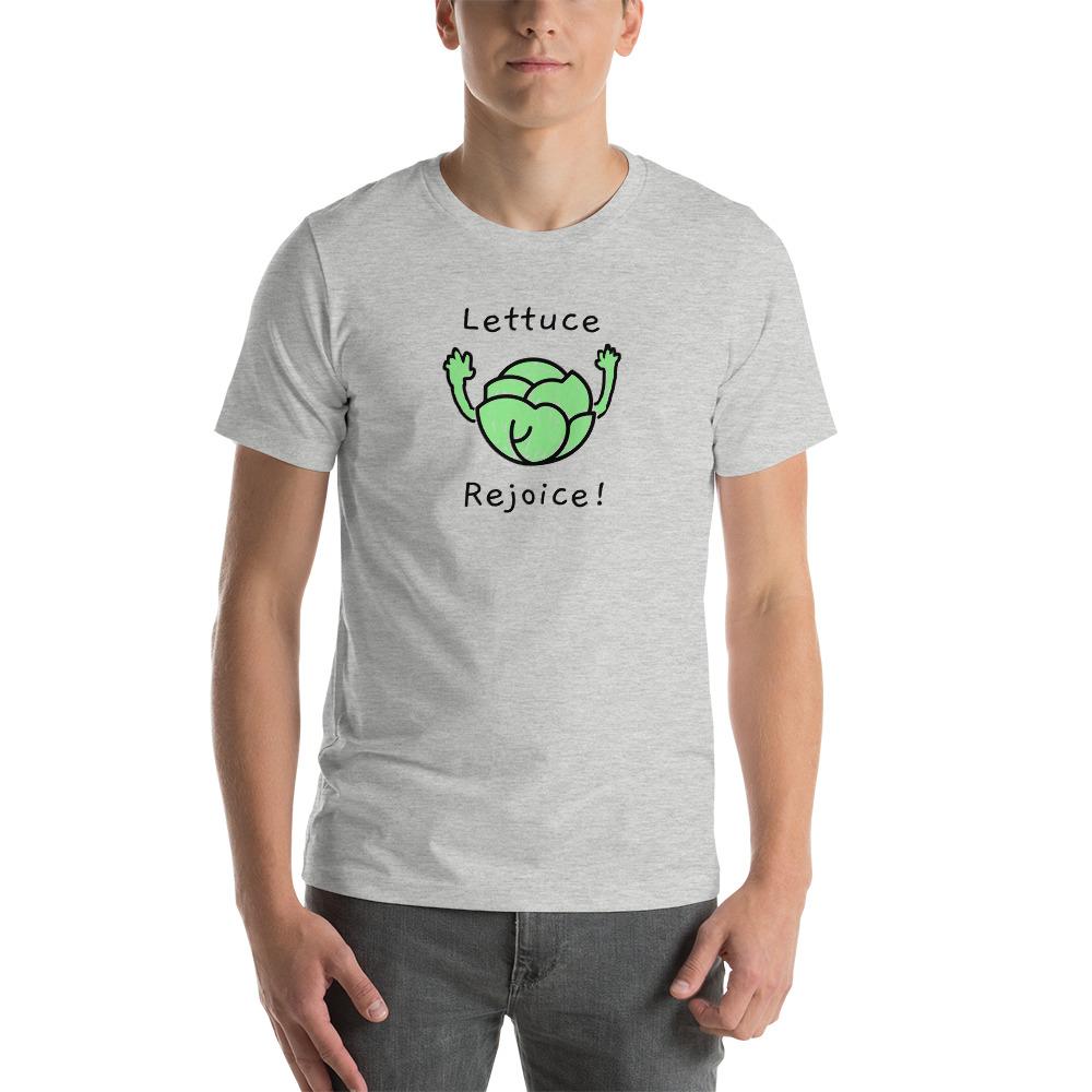 Lettuce Rejoice - Unisex T-Shirt - - The Sai Life