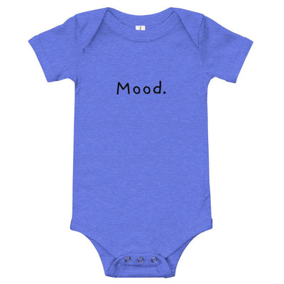 Mood. - Baby Bodysuit - - The Sai Life
