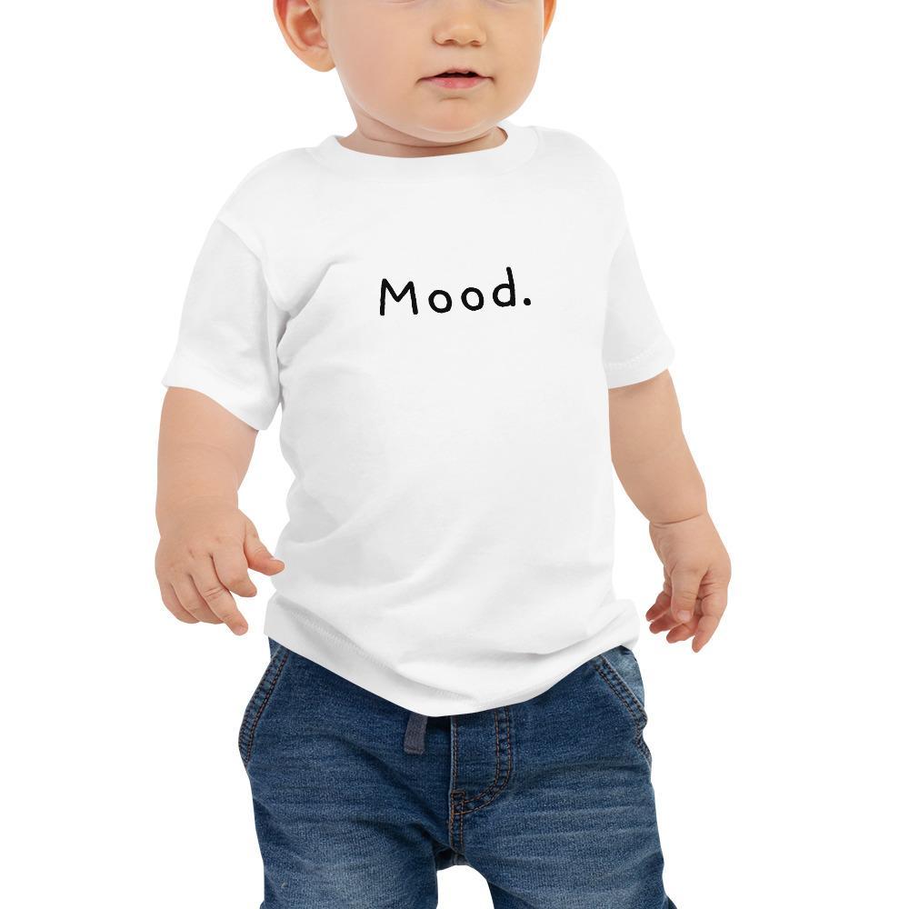 Mood. - Baby T-Shirt - White - The Sai Life