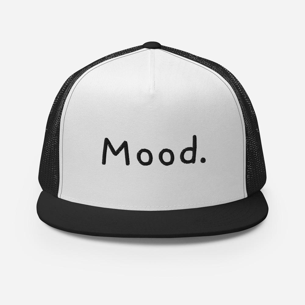 Mood. - Trucker Hat - - The Sai Life