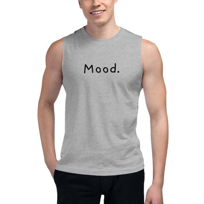 Mood. - Unisex Muscle Tank - - The Sai Life