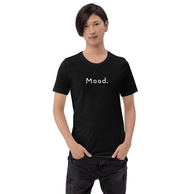 Mood. - Unisex T-Shirt - Black - The Sai Life