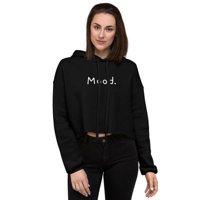Mood. - Women's Crop Hoodie - - The Sai Life