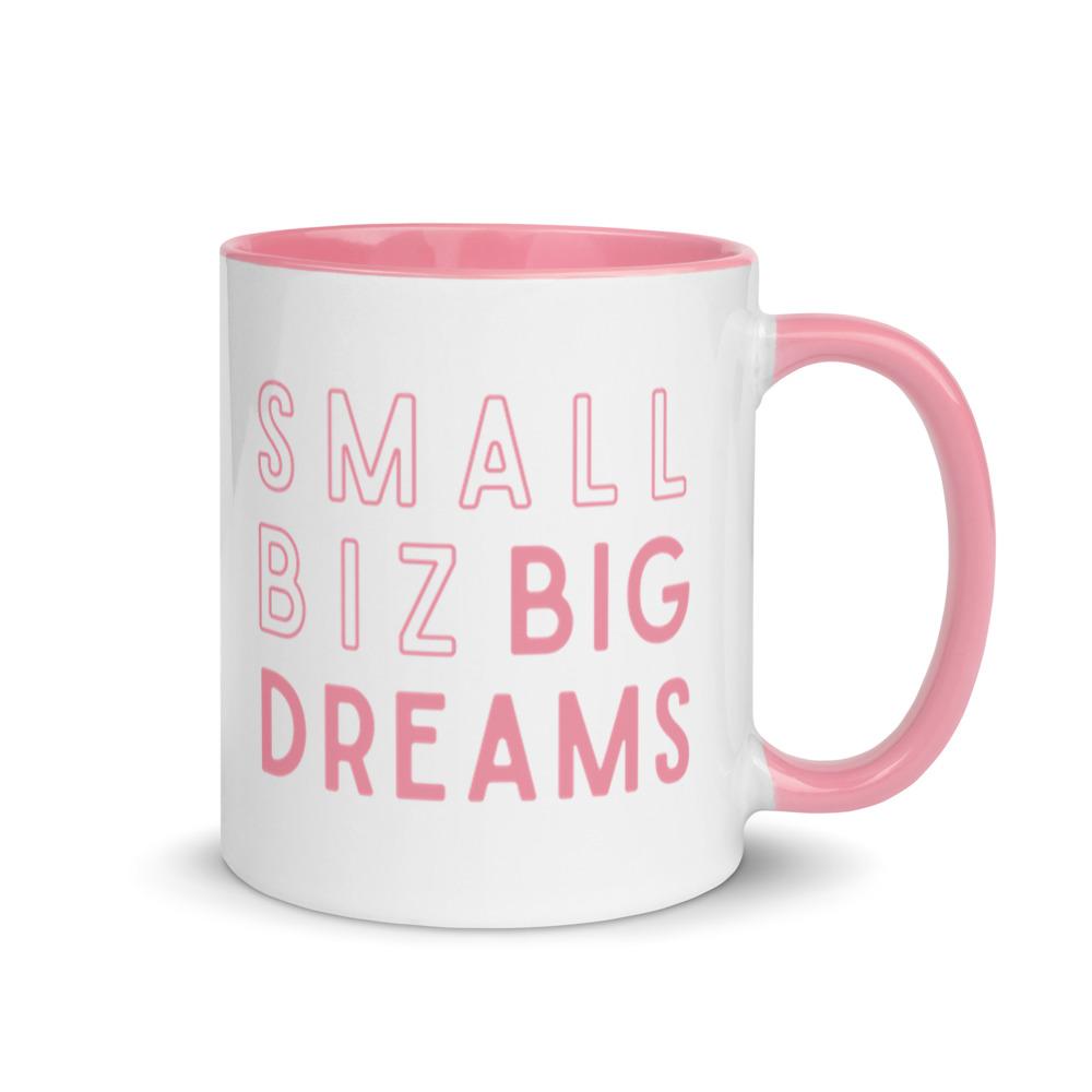 Small Biz Big Dreams - Ceramic Color Mug - Pink Mug - The Sai Life
