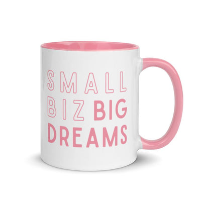 Small Biz Big Dreams - Ceramic Color Mug - - The Sai Life