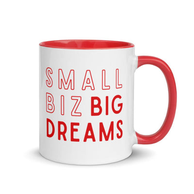 Small Biz Big Dreams - Ceramic Color Mug - - The Sai Life