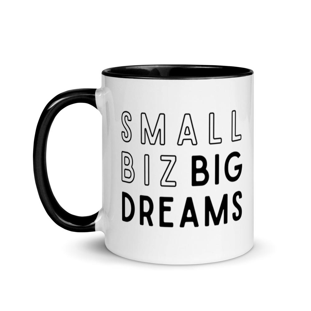 Small Biz Big Dreams - Ceramic Color Mug - - The Sai Life