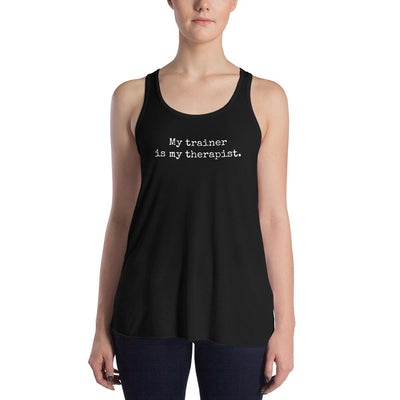 Trainer Therapist - Women's Flowy Racerback Tank - - The Sai Life