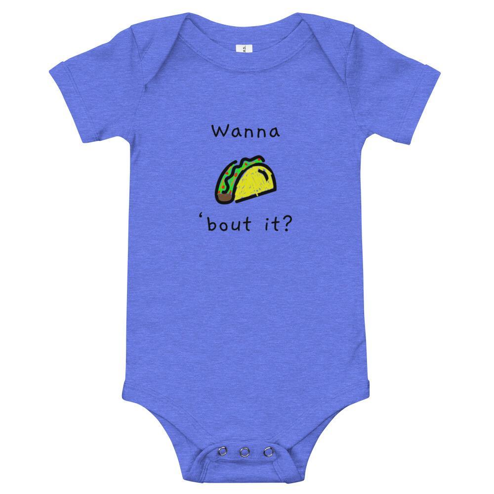 Wanna Taco 'Bout It - Baby Bodysuit - - The Sai Life