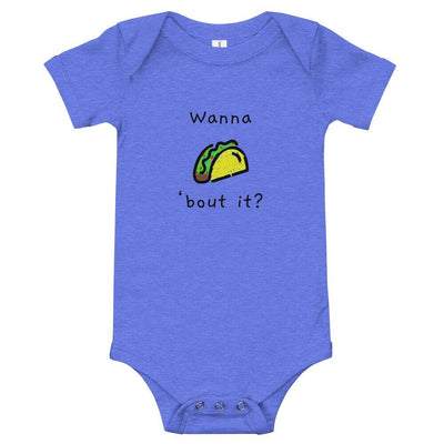 Wanna Taco 'Bout It - Baby Bodysuit - - The Sai Life