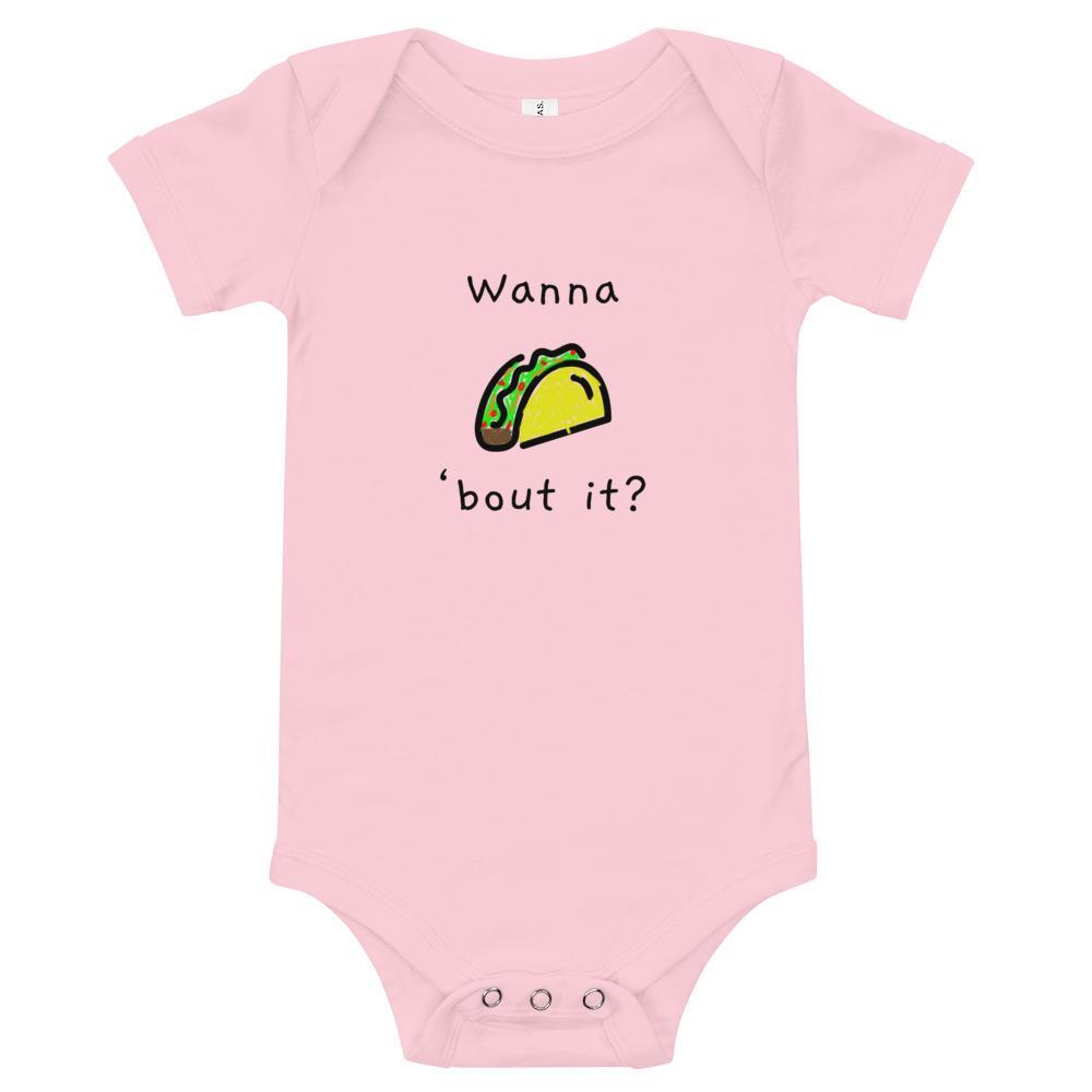 Wanna Taco 'Bout It - Baby Bodysuit - - The Sai Life