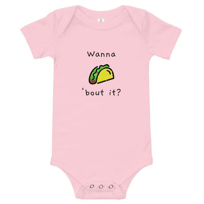 Wanna Taco 'Bout It - Baby Bodysuit - - The Sai Life