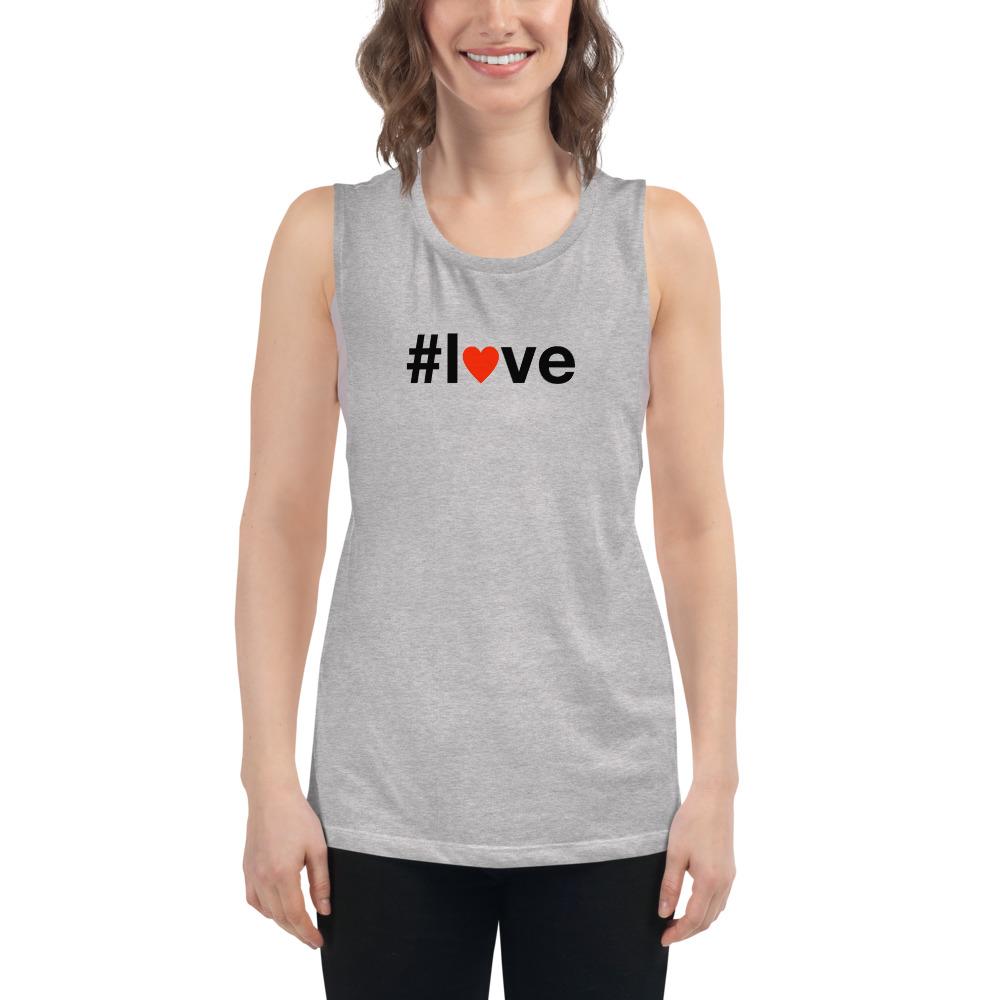 #love - Women's Muscle Tank - Athletic Heather - The Sai Life